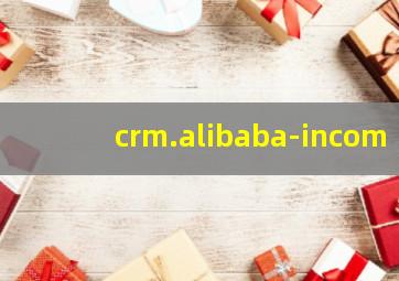 crm.alibaba-incom